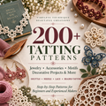 200+ Tatting Patterns Bundle - Shuttle & Needle Tatting PDF Books, Lace Jewellery, Doilies, Edgings & Bookmarks